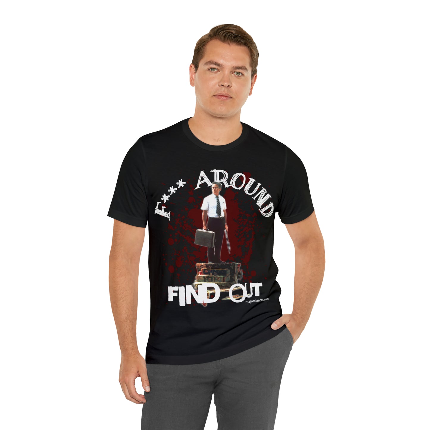 F Around Find Out, FAFO, Falling Down T Shirt