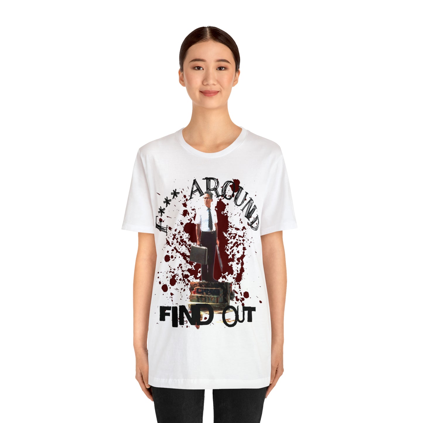 F Around Find Out, FAFO, Falling Down T Shirt